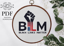 Load image into Gallery viewer, Black Lives Matter Cross Stitch Pattern, BLM counted cross stitch, Protest counted cross stitch pattern pdf
