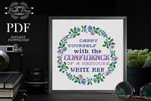 Load image into Gallery viewer, Feminist cross stitch pattern,  Subversive cross stitch pattern, Feminist embroidery, Carry Yourself With The Confidence,  home decor
