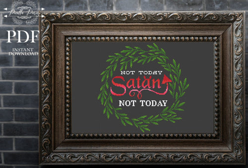 Snarky cross stitch pattern subversive Funny cross stitch pattern Flower Wreath cross stitch sarcastic ironic Not today Satan, download PDF