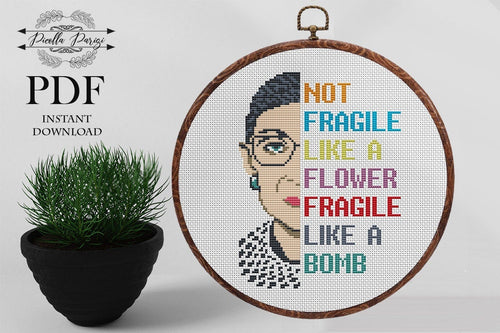 Ruth Bader Ginsburg Cross Stitch Pattern, Female Cross Stitch, Quotes Pattern, Subversive Cross stitch pattern, Not fragile like a flower