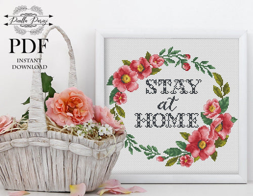 Stay at home Floral wreath cross stitch pattern, rose flowers cross stitch PDF circle, floral stitch, beautiful flowers,xstitch chart pillow