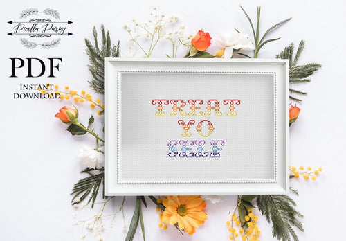 Treat yo self cross stitch pattern, cross stitch PDF circle, floral cross stitch ,xstitch chart pillow, quarantine, home decor, beginner