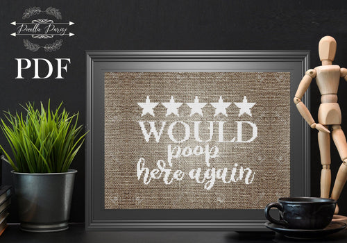 Funny Cross Stitch Pattern, Modern cross stitch, Subversive Cross Stitch Pattern Bathroom, Funny Bathroom Quote, Would poop here again